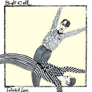 SOFT CELL Tainted Love musique année 80 anglais