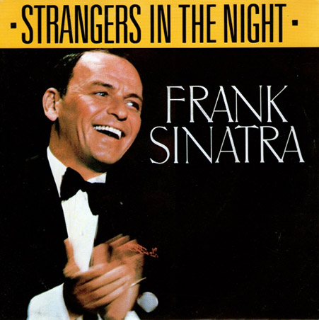 Playlist Slows année 60 FRANK SINATRA – Strangers in the Night