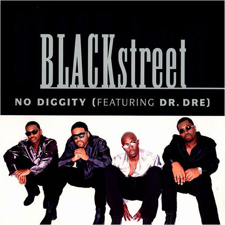BLACKSTREET – No Diggity
