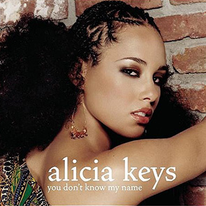 ALICIA KEYS – You Don’t Know My Name