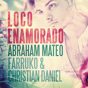 playlist musique bachata ABRAHAM MATEO, FARRUKO & CHRISTIAN DANIEL – Loco Enamorado