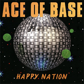 playlist dance music ace of base happy nation