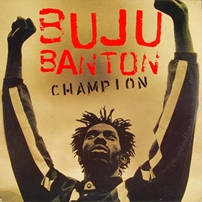 BUJU BANTON Champion