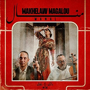 MANAL – Makhelaw Magalou