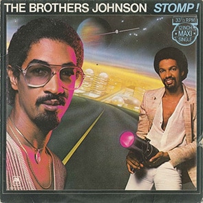 THE BROTHERS JOHNSON – Stomp