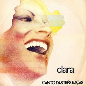 CLARA NUNES – Canto Das Tres Racas