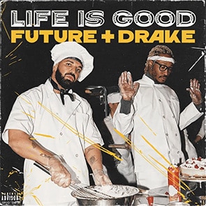 Playlist Hip Hop FUTURE ft. Drake – Life Is Good