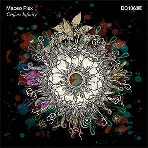 musique techno Maceo Plex - Conjure Dreams