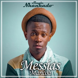 playlist kizomba MESSIAS MARICOA – Nhanhado