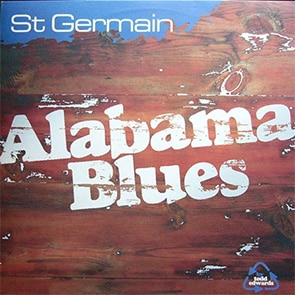 playlist french touch SAINT GERMAIN – Alabama Blues