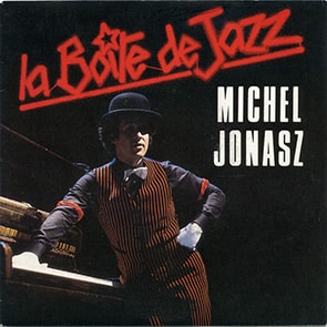 MICHEL JONASZ - La Boite De Jazz