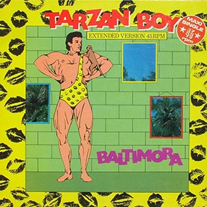BALTIMORA  Tarzan Boy