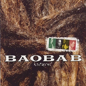 BAOBAB – Naturelle PLAYLIST REGGAE Francais