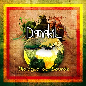 DANAKIL – Marley playlist reggae francais