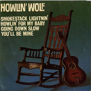 HOWLIN’ WOLF – Smokestack Lightnin’