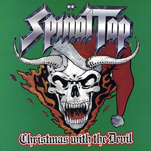 Chansons de Noel rock SPINAL TAP – Christmas With the Devil