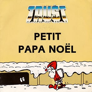 Chansons de Noel rock TRUST – Petit Papa Noël