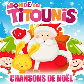 chanson de noel pour enfant MONDE DES TITOUNIS – La Danse du Père Noel