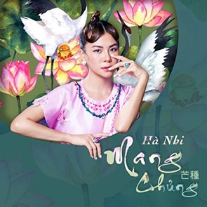 Musique d'Asie HÀ NHI – Mang Chủng