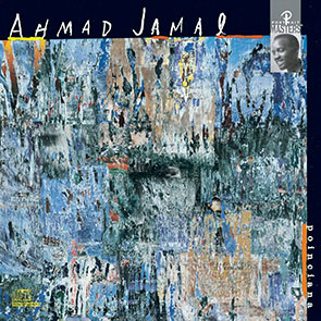 Pochette de l’album Poinciana d’Ahmad Jamal, enregistrement culte de jazz latin