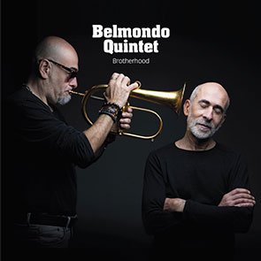 Pochette de l’album Brotherhood du Belmondo Quintet, musique jazz acoustique français contemporain