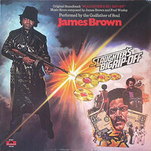 JAMES BROWN – Slaughter’s Big Rip-Off, fond sombre et explosion rouge/jaune, blaxploitation