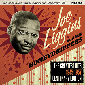 JOE LIGGINS & HIS HONEYDRIPPERS – The Honeydripper (pochette)