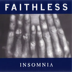 FAITHLESS – Insomnia (pochette) 