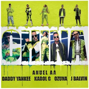 ANUEL AA, DADDY YANKEE, KAROL G, OZUNA & J BALVIN – China (pochette)