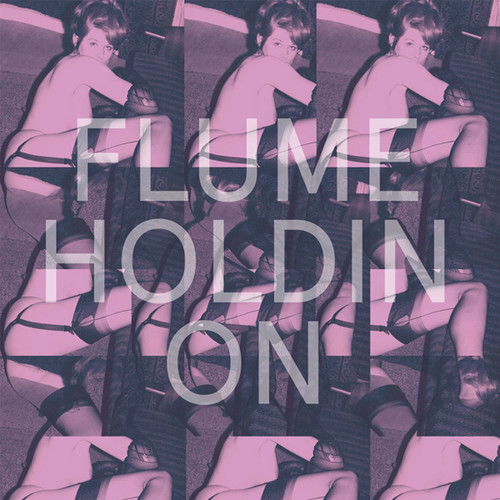 FLUME – Holdin On (pochette)