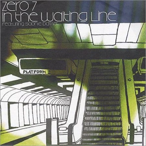 ZERO 7 – In The Waiting Line (pochette)