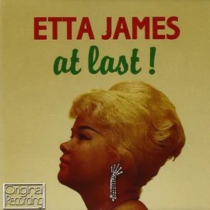 ETTA JAMES – At Last  (pochette Playlist Slow année 60)