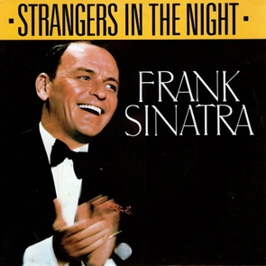 FRANK SINATRA – Strangers in The Night  (pochette)