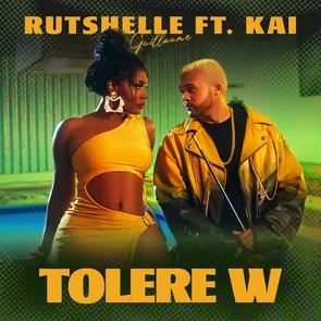 RUTSHELLE GUILLAUME feat. KAÏ – Tolere w (pochette)