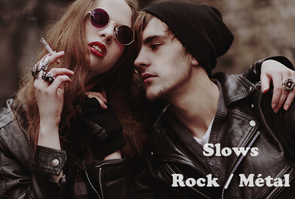 slow / musique romantique rock métal