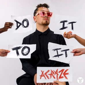 ACRAZE FEAT CHERISH – Do It To It (pochette)