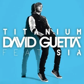 DAVID GUETTA FT. SIA – Titanium (pochette)
