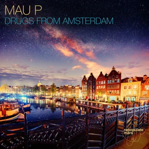 MAU P – Drugs From Amsterdam (pochette playlist 2020)