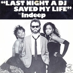 Pochette du single Last Night a DJ Saved My Life du groupe Indeep arborant le titre sur fond d’illustrations urbaines