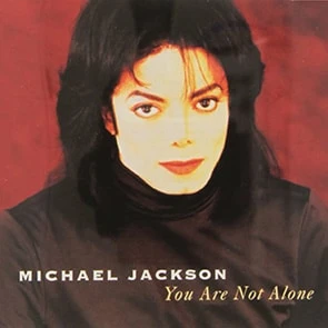 MICHAEL JACKSON – You Are Not Alone (pochette)