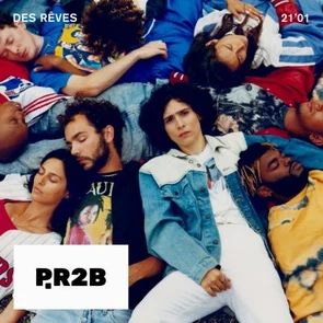P.R2B – Des rêves