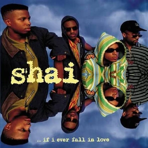 SHAI – If I Ever Fall In Love