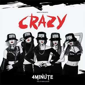 playlist musique k-pop 4MINUTE – Crazy