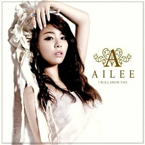 playlist musique k-pop AILEE – I Will Show You 