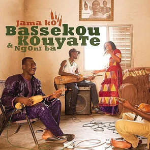 BASSEKOU KOUYATÉ & NGONI BA — Jama Ko (