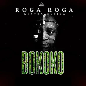 ROGA ROGA – Bokoko (pochette playlist africaine)